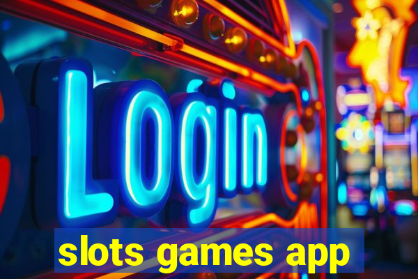 slots games app